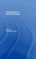 Cover: A Sourcebook on Naturalist Theatre - Routledge