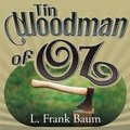 Cover: The Tin Woodman of Oz - Gildan Media Corporation