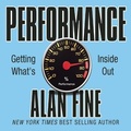 Cover: Performance, Getting What's Inside Out Lib/E - Gildan Media Corporation