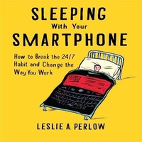 Abbildung von: Sleeping with Your Smart Phone - Gildan Media Corporation