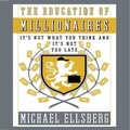 Cover: The Education of Millionaires - Gildan Media Corporation