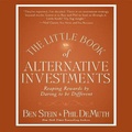 Cover: The Little Book of Alternative Investments Lib/E - Gildan Media Corporation