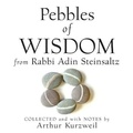 Cover: Pebbles of Wisdom from Rabbi Adin Steinsaltz - Gildan Media Corporation