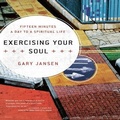 Cover: Exercising Your Soul - Gildan Media Corporation
