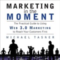 Cover: Marketing in the Moment - Gildan Media Corporation