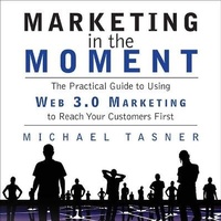 Enlarge image Cover: Marketing in the Moment - Gildan Media Corporation