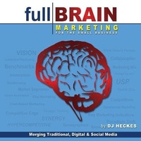 Abbildung von: Full Brain Marketing for the Small Business - Gildan Media Corporation