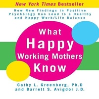 Enlarge image Cover: What Happy Working Mothers Know Lib/E - Gildan Media Corporation