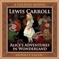 Cover: Alice's Adventures in Wonderland - Gildan Media Corporation