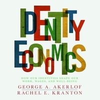 Enlarge image Cover: Identity Economics - Gildan Media Corporation