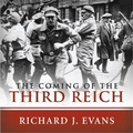Cover: The Coming of the Third Reich Lib/E - Ascent Audio