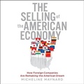 Cover: The Selling the American Economy Lib/E - Gildan Media Corporation