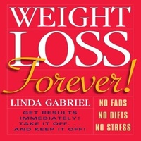 Enlarge image Cover: Weight Loss Forever! - Gildan Media Corporation