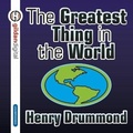 Cover: The Greatest Thing in the World Lib/E - Gildan Media Corporation