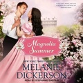 Cover: Magnolia Summer Lib/E - Tantor Audio