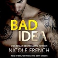 Cover: Bad Idea - Tantor Audio