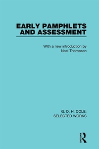 Enlarge image Cover: G. D. H. Cole: Early Pamphlets & Assessment (RLE Cole) - Routledge