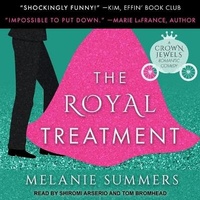 Enlarge image Cover: The Royal Treatment Lib/E - Tantor Audio
