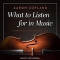 Cover: What to Listen for in Music - Tantor Audio