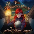 Cover: The Dungeon's Child - Tantor Audio