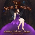 Cover: The Slime Dungeon - Tantor Audio