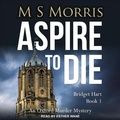 Cover: Aspire to Die - Tantor Audio