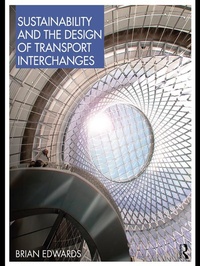 Abbildung von: Sustainability and the Design of Transport Interchanges - Routledge