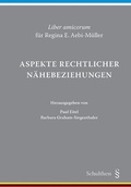 Cover: Aspekte rechtlicher N&auml;hebeziehungen - Schulthess Juristische Medien