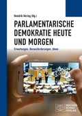 Abbildung von: Parlamentarische Demokratie heute und morgen - Wochenschau Verlag