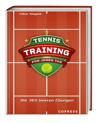 Abbildung von: Tennistraining für jeden Tag - Copress