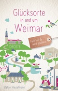 Cover: Gl&uuml;cksorte in und um Weimar - Droste Verlag GmbH
