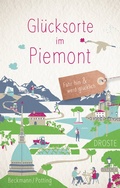 Cover: Gl&uuml;cksorte im Piemont - Droste Verlag GmbH
