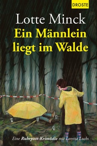 Abbildung von: Ein Männlein liegt im Walde - Droste Verlag GmbH