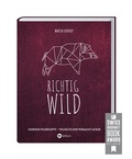 Cover: Richtig Wild! - Landwirtschaftsverlag