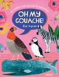 Cover: Oh My Gouache! - Stiebner