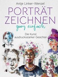 Cover: Portr&auml;tzeichnen ganz einfach. Die Kunst ausdrucksstarker Gesichter - Stiebner