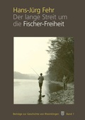 Cover: Der lange Streit um die Fischer-Freiheit - Verlag am Platz