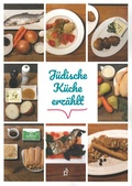 Cover: J&uuml;dische K&uuml;che erz&auml;hlt - Roderer Verlag