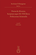 Cover: Petrus de Alvernia. Scriptum super III-VIII libros Politicorum Aristotelis - Reichert Verlag