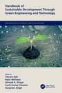 Cover: Handbook of Sustainable Development Through Green Engineering and Technology - CRC Press
