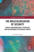 Cover: The Molecularisation of Security - Routledge