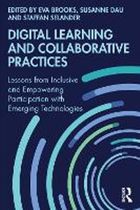 Enlarge image Cover: Digital Learning and Collaborative Practices - Routledge