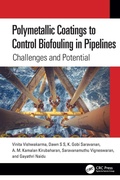 Cover: Polymetallic Coatings to Control Biofouling in Pipelines - CRC Press