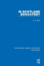 Cover: Is Scotland Educated? - Routledge