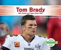 Cover: Tom Brady: NFL Great and Super Bowl MVP - Abdo Kids Jumbo