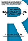 Cover: Creating Relevance in a Time of Uncertainty - Bookbaby