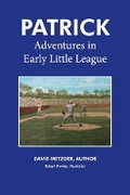 Cover: Patrick: Adventures in Early Little League - Bookbaby