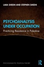 Cover: Psychoanalysis Under Occupation - Routledge