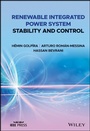 Cover: Renewable Integrated Power System Stability and Control - Wiley