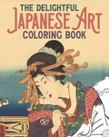 Cover: The Delightful Japanese Art Coloring Book - Sirius Entertainment